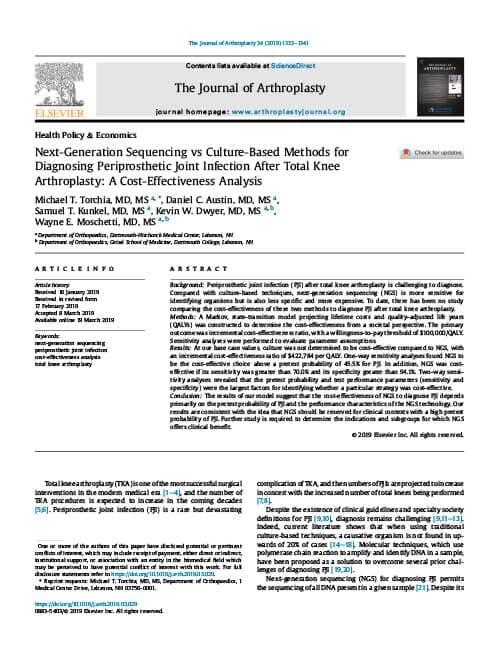 Torchia MT, Austin DC, Kunkel ST, Dwyer KW, Moschetti WE. Next-Generation Sequencing vs Culture-Based Methods for Diagnosing Periprosthetic Joint Infection After Total Knee Arthroplasty: A Cost-Effectiveness Analysis.