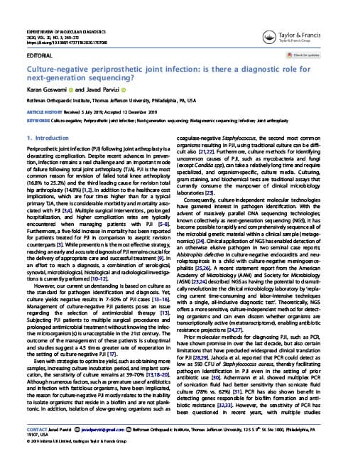 Goswami K, Parvizi J.Culture-negative Periprosthetic Joint Infection: Is There a Diagnostic Role for Next-generation Sequencing?. 2020;20(3):269-272.